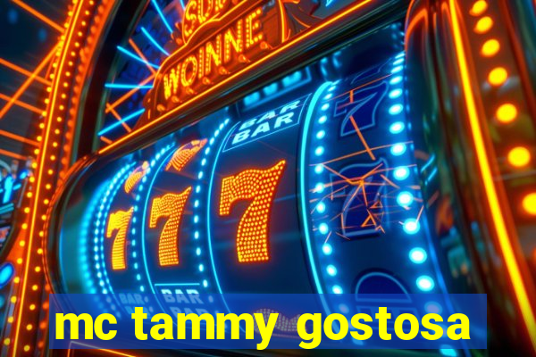 mc tammy gostosa